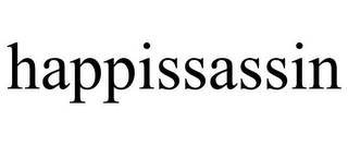 HAPPISSASSIN