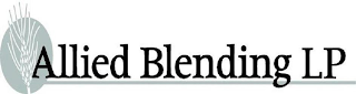 ALLIED BLENDING LP