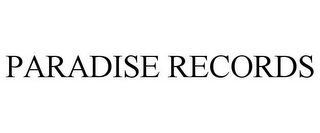 PARADISE RECORDS