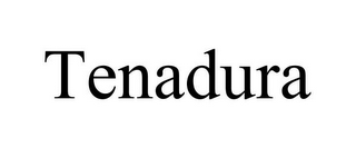 TENADURA