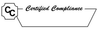 CC CERTIFIED COMPLIANCE