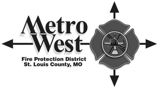 METRO WEST FIRE PROTECTION DISTRICT ST.LOUIS COUNTY, MO