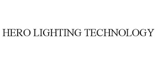 HERO LIGHTING TECHNOLOGY