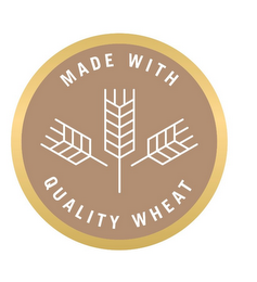 MADE WITH QUALITY WHEAT