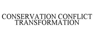 CONSERVATION CONFLICT TRANSFORMATION