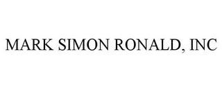 MARK SIMON RONALD, INC