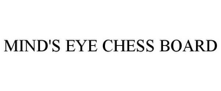 MIND'S EYE CHESS BOARD