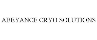 ABEYANCE CRYO SOLUTIONS