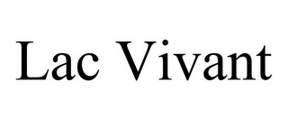 LAC VIVANT