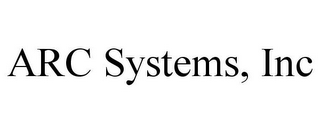 ARC SYSTEMS, INC