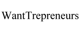 WANTTREPRENEURS