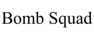 BOMB SQUAD