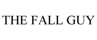 THE FALL GUY