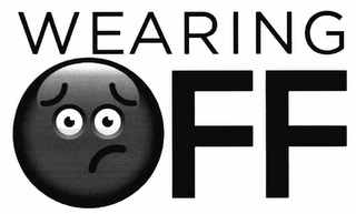 WEARING OFF