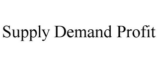SUPPLY DEMAND PROFIT