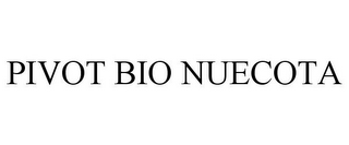 PIVOT BIO NUECOTA