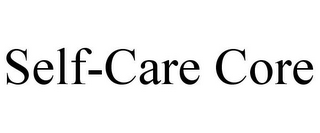 SELF-CARE CORE
