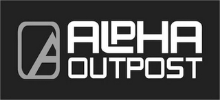 A O ALPHA OUTPOST