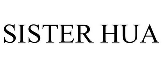 SISTER HUA
