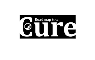 ROADMAP TO A CURE