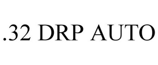 .32 DRP AUTO