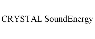 CRYSTAL SOUNDENERGY