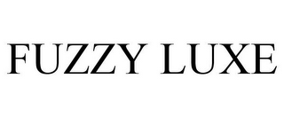 FUZZY LUXE