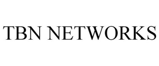 TBN NETWORKS