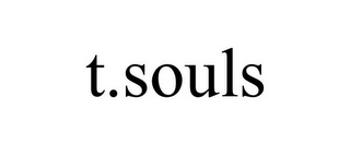 T.SOULS