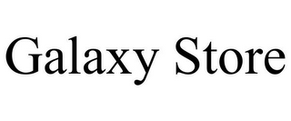 GALAXY STORE