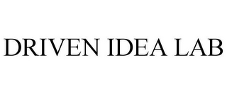 DRIVEN IDEA LAB