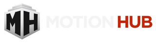 MH MOTION HUB