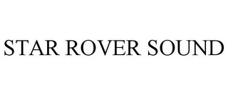 STAR ROVER SOUND