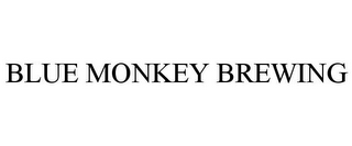 BLUE MONKEY BREWING