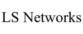 LS NETWORKS