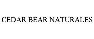 CEDAR BEAR NATURALES