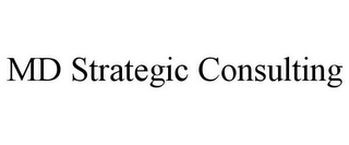 MD STRATEGIC CONSULTING