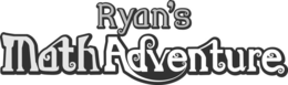 RYAN'S MATH ADVENTURE