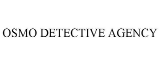 OSMO DETECTIVE AGENCY