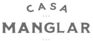 CASA MANGLAR