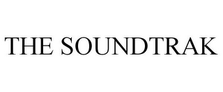 THE SOUNDTRAK