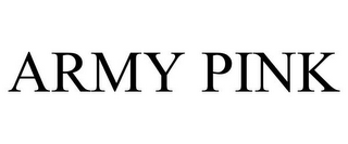 ARMY PINK