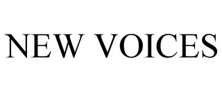 NEW VOICES