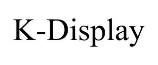 K-DISPLAY