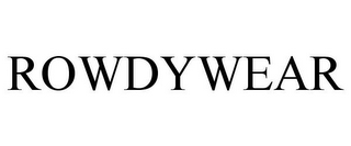 ROWDYWEAR