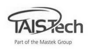 TAIS TECH PART OF THE MASTEK GROUP