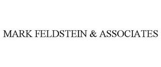 MARK FELDSTEIN & ASSOCIATES