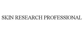 SKIN RESEARCH PROFESSIONAL