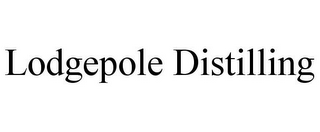 LODGEPOLE DISTILLING