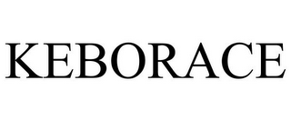 KEBORACE